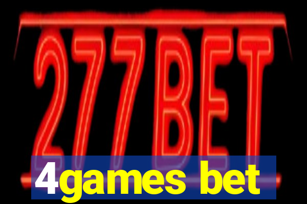 4games bet